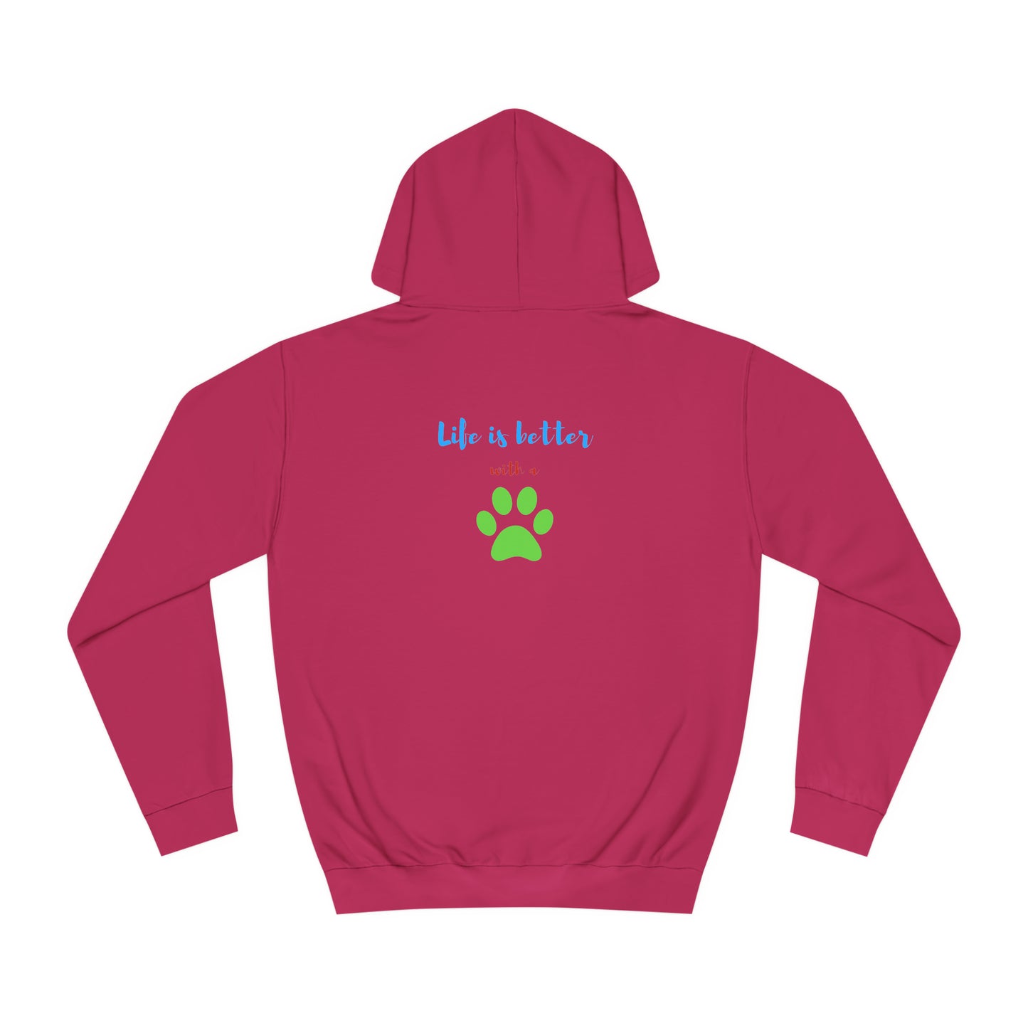 Life is Better Unisex College Hoodie