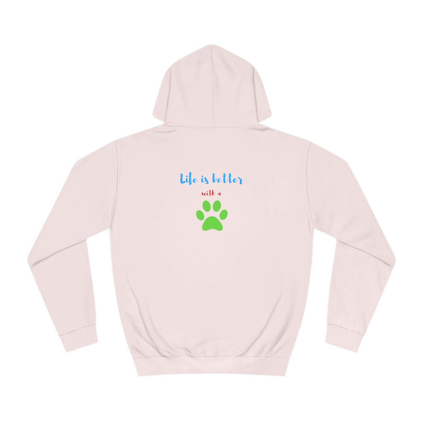 Life is Better Unisex College Hoodie