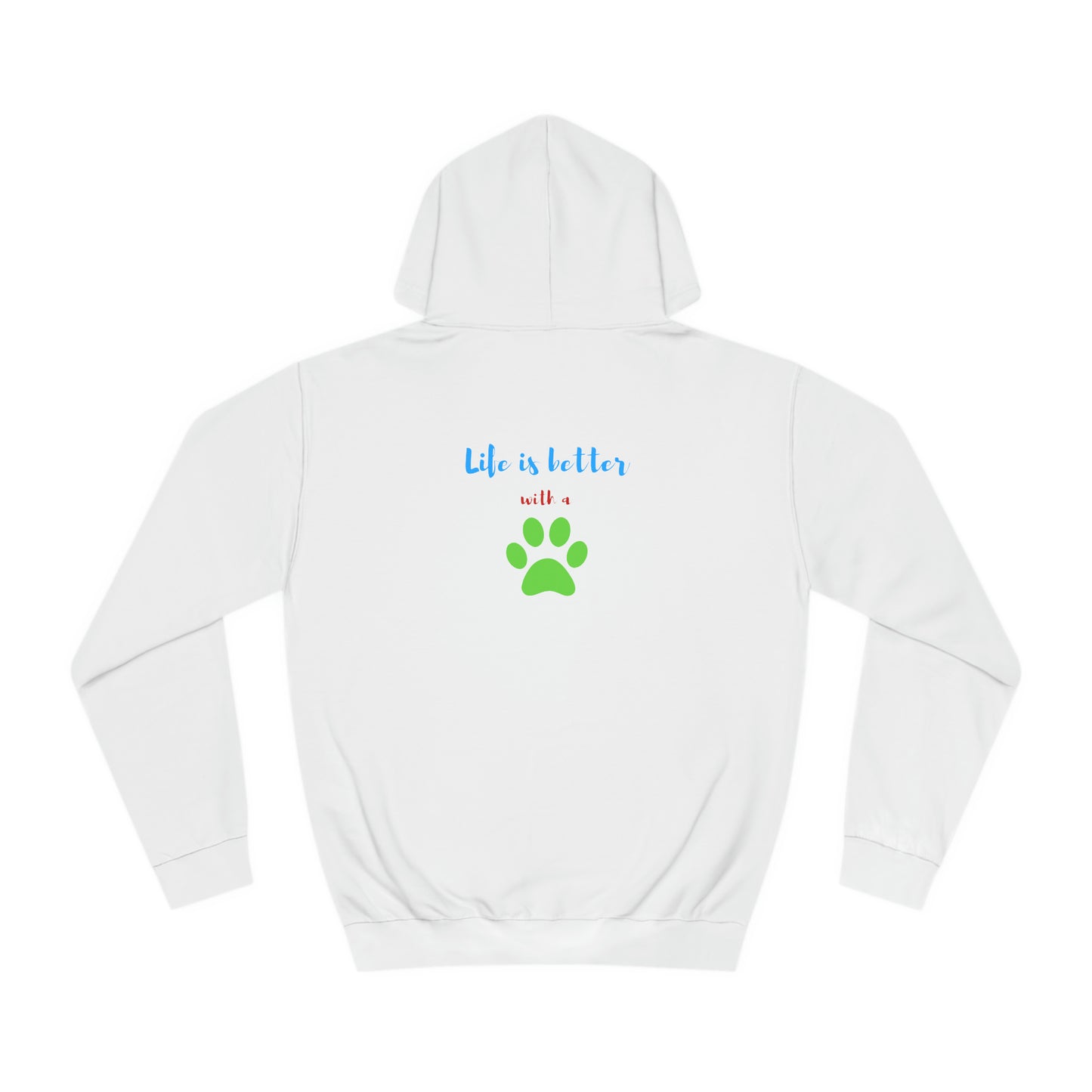 Life is Better Unisex College Hoodie